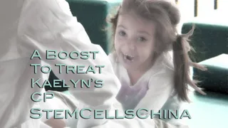 Kaelyn - CP Stem Cell Patient