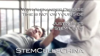 Justin - Alexander Disease Stem Cell Patient
